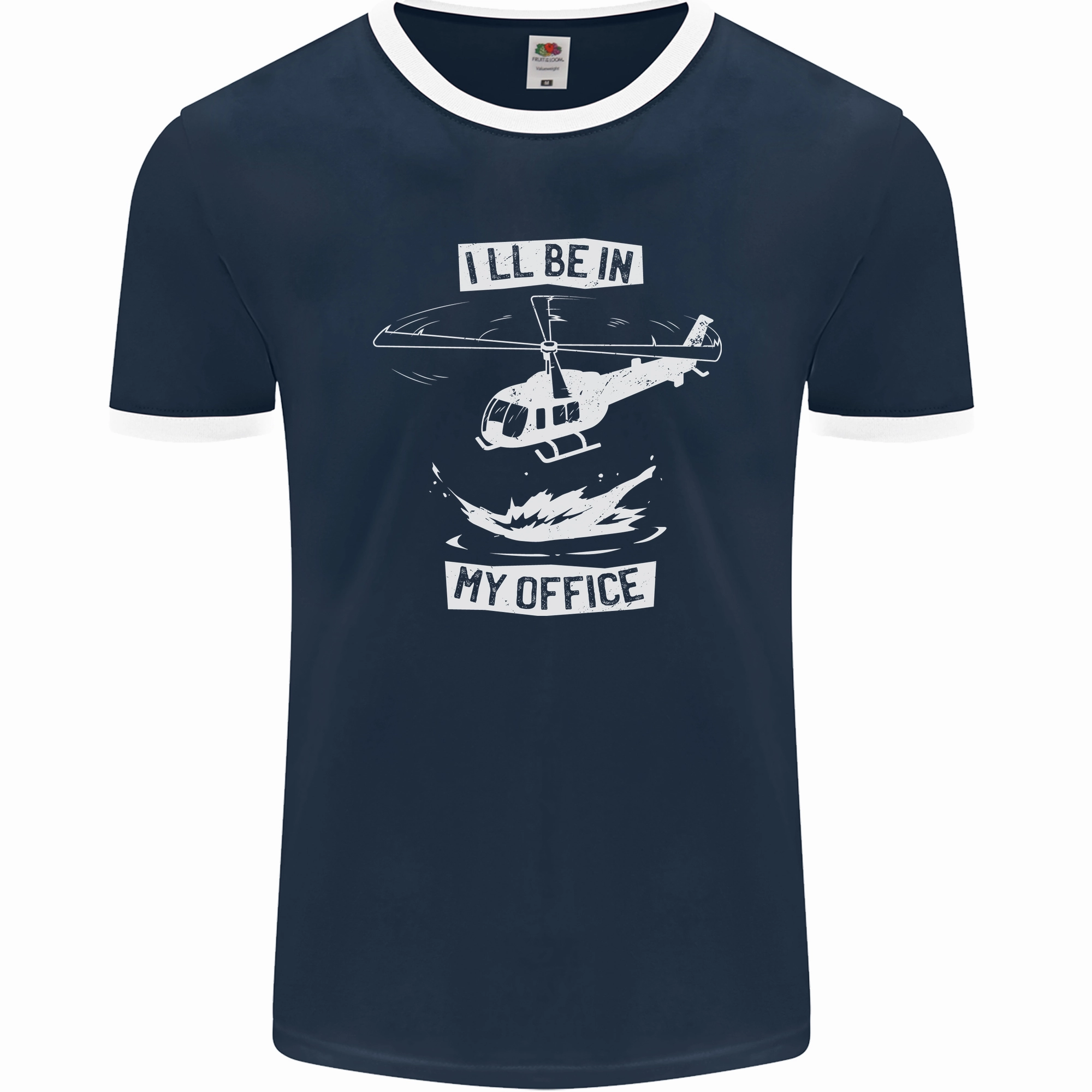 Helicopter Pilot Ill be in My Office Mens Ringer T-Shirt FotL