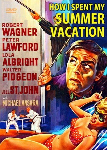 How I Spent My Summer Vacation (1967) DVD Robert Wagner, Jill St. John