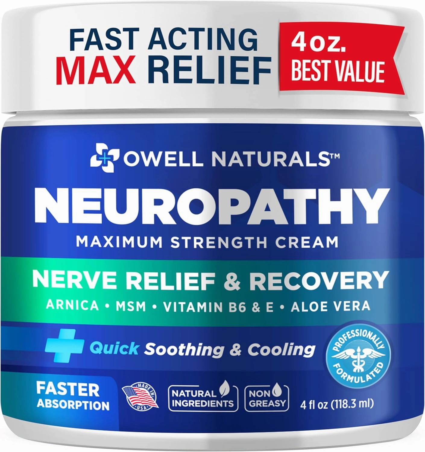 Owell Naturals Neuropathy Nerve Relief Cream 4 Fl Oz (Pack of 1) Maximum Strength, Non Greasy, All Natural for Feet, Hands, Legs & Toes Discomfort, Made in USA