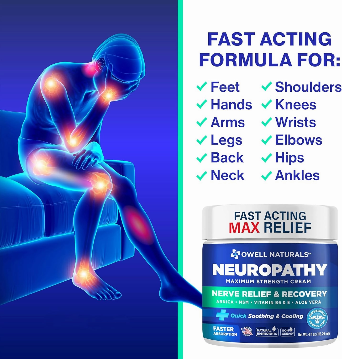 Owell Naturals Neuropathy Nerve Relief Cream 4 Fl Oz (Pack of 1) Maximum Strength, Non Greasy, All Natural for Feet, Hands, Legs & Toes Discomfort, Made in USA