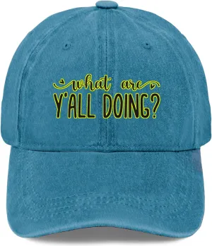 What are Yall Doing Hat for Women Aesthetic Washed Distressed Baseball Caps